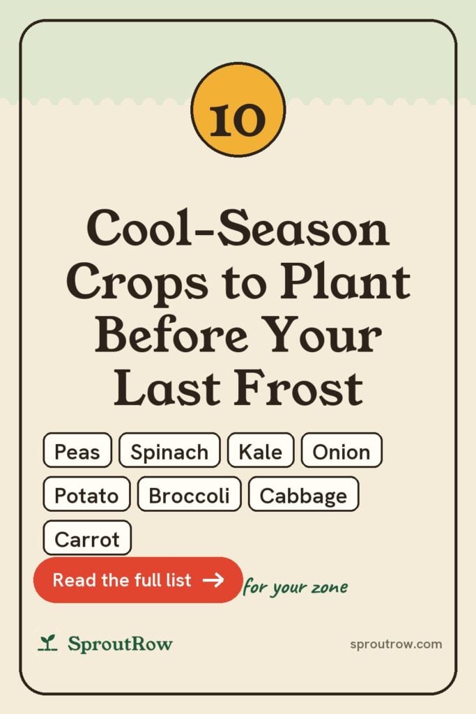 10 Cool-Season Crops to Plant Before Your Last Frost pin